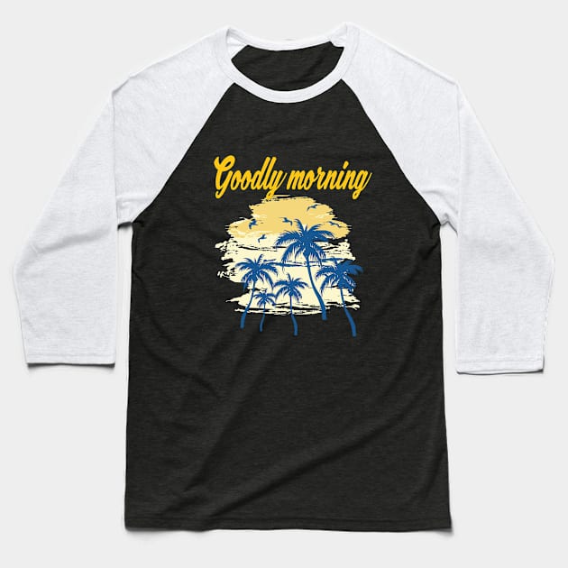 Goodly morning Classic Baseball T-Shirt by khalmer